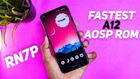 Fastest Android 12 Based Custom ROM For Redmi Note 7 Pro SuperFast