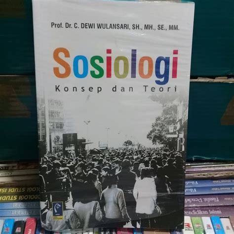 Jual Buku Original Sosiologi Konsep Teori Shopee Indonesia