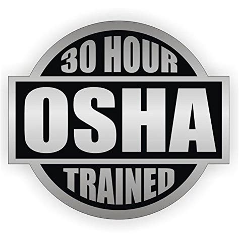 Buy 30 Hour Osha Trained Hard Hat Decal Helmet Sticker Safety Label