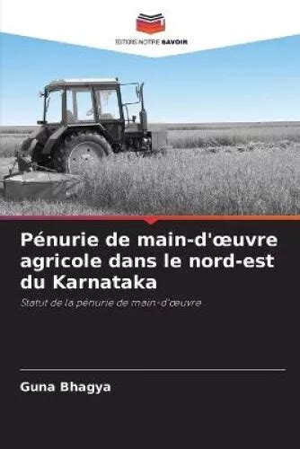 PÉNURIE DE MAIN D UVRE agricole dans le nord est du Karnataka French