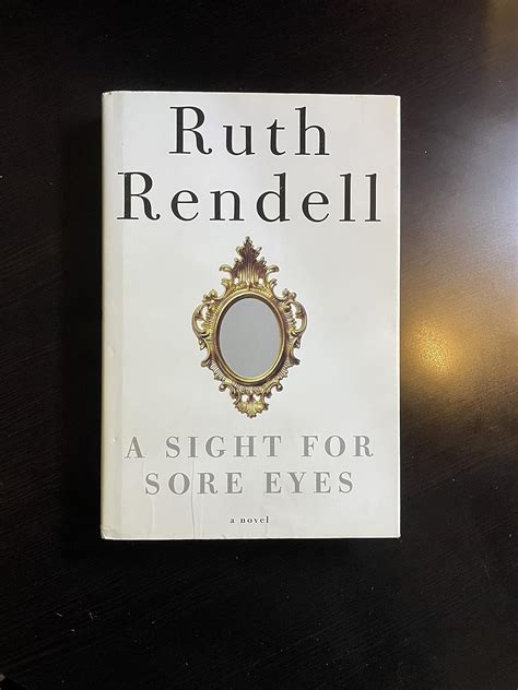 A Sight For Sore Eyes Rendell Ruth Amazon Books