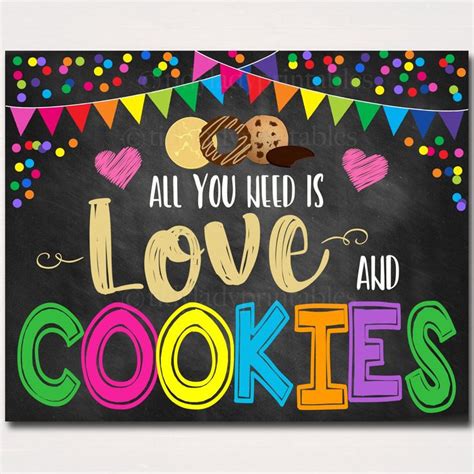 Cookie Booth Sign All You Need Is Love And Cookies Printable Cookie