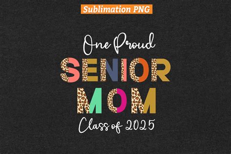 One Proud Senior Mom Mother S Day Graphic By Svgitemsstore