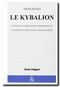 Le Kybalion Etude Sur La Philosophie Herm Tique De L Ancienne Egypte