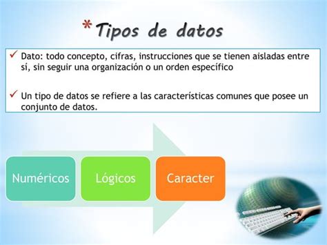 Tipos De Datos Numéricos Lógicos Alfanuméricos Y Cadenas Ppt