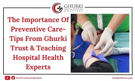 The Importance Of Preventive Care Tips From Ghurki Trust And Teaching