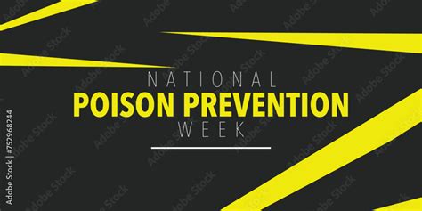 National Poison Prevention Week Nppw Is Observed Every Year In March To Highlight The Dangers