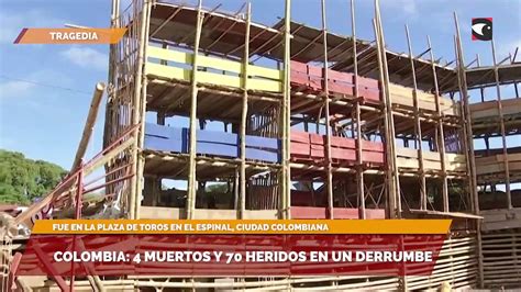 Colombia 4 Muertos Y 70 Heridos En Un Derrumbe Vídeo Dailymotion