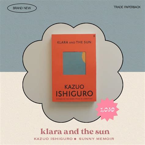 Klara And The Sun By Kazuo Ishiguro Hobbies Toys Books Magazines