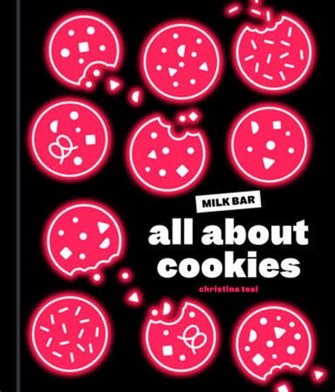 All About Cookies By Christina Tosi Capers Home