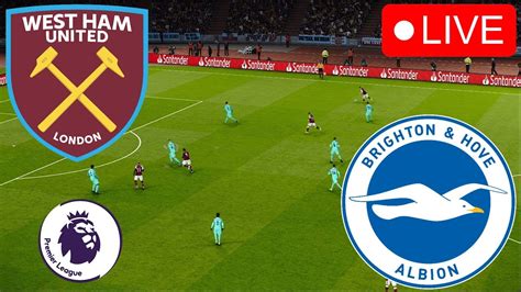 🔴West Ham vs Brighton LIVE | Premier League 23/24 Full match of ...