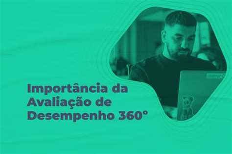 Veja a importância da avaliação de desempenho 360 graus