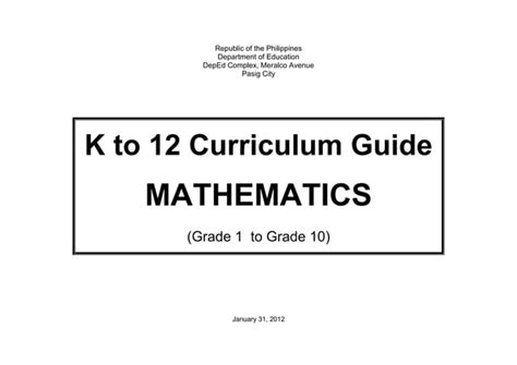 K To 12 Mathematics Curriculum Guide For Grades 1 To 10 Ppt