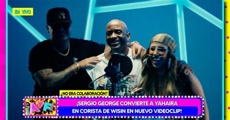 Sergio George Convierte A Yahaira Plasencia En Corista De Wisin En