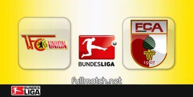 union berlin  augsburg full match   fullmatchsportscom