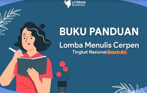 Lomba Menulis Cerpen Nasional Batch Untuk Umum Scholars Official