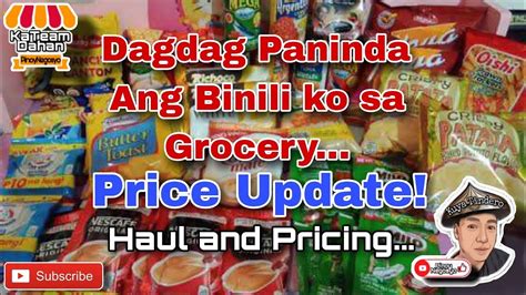 Dagdag Paninda Ang Binili Ko Sa Grocery Price Update Tayo Guys Haul