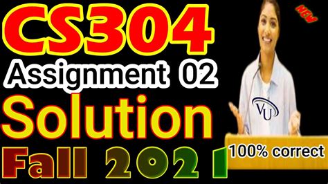 Cs Assignment No Fall Correct Complete Solution By