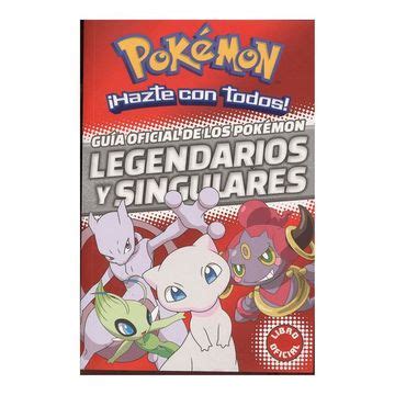 Libro Pok Mon Guia Oficial De Los Pok Mon Legendarios Y Singulares