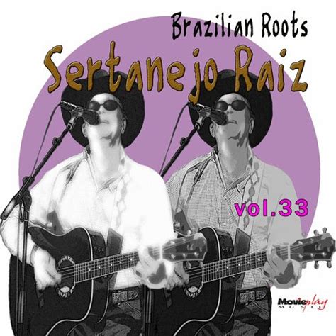 Mococa E Moraci Sertanejo Raiz Vol 33 letras e músicas Deezer