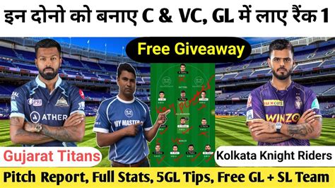 Gt Vs Kol Dream11 Prediction Kkr Vs Gt Kkr Vs Gt Gt Vs Kkr Dream11