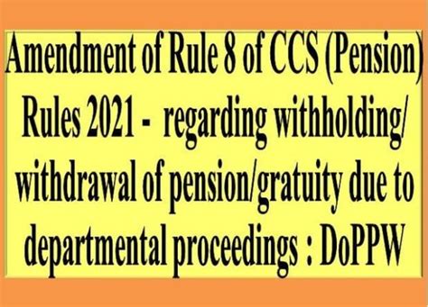 Amendment Of Rule Of Ccs Pension Rules Regarding Withholding