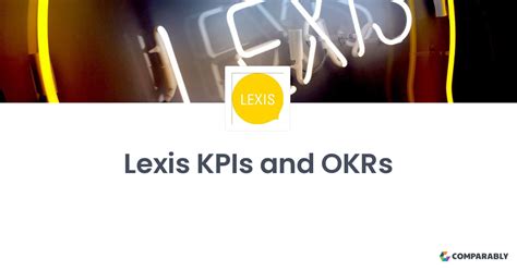 Lexis Kpis And Okrs Comparably