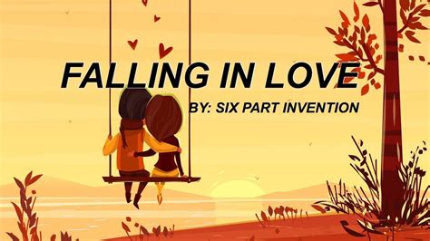 Falling In Love Six Part Invention Lyrics Video Youtube