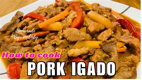 How To Cook Pork Igado The Best Igado Recipe Simplest Way Youtube