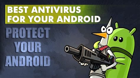 Best Antivirus For Your Android Device In