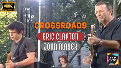 John Mayer And Eric Clapton Crossroads Abc News [4k] Youtube