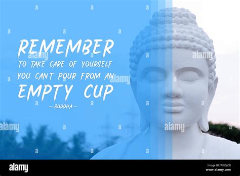 Remember To Take Care Of Yourself You Cant Pour From An Empty Cup