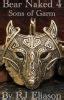 Bear Naked 4 The Sons Of Garm Chapter 1 Wattpad