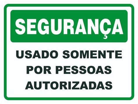 Placa De Sinalização Usad Somente Por Pessoas Autorizadas Afonso