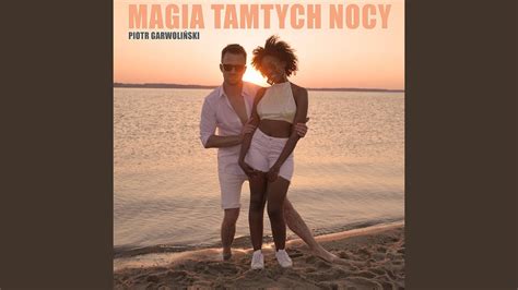 Magia Tamtych Nocy Youtube Music