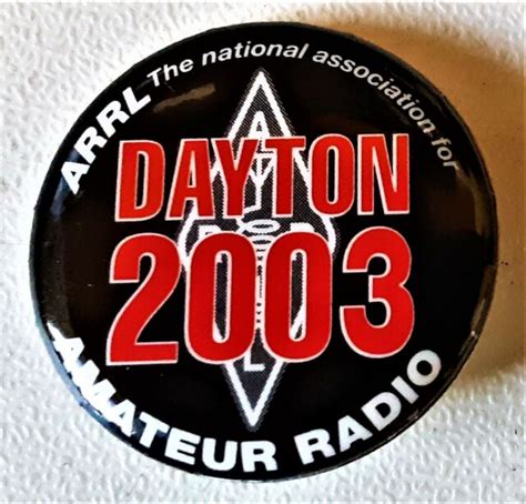 DAYTON HAMVENTION PINS HAM RADIO ARRL YEAR 2003 EBay