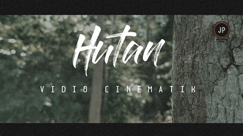 Vidio Cinematik Youtube