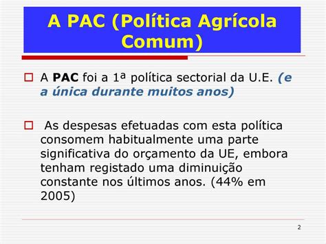 A Pac Pol Tica Agr Cola Comum Ppt Carregar