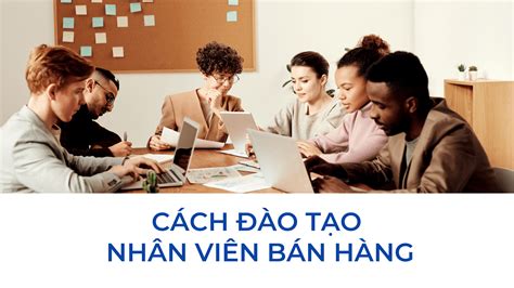 Quy trình đào tạo nhân viên bán hàng hiệu quả iceo vn