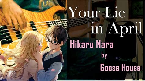 Your Lie In April Opening Bass Cover Hikaru Nara By Goose House Bass