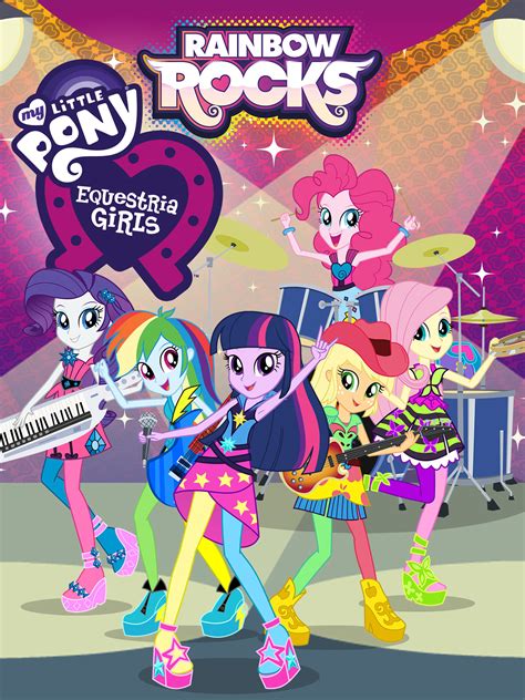 My Little Pony Equestria Girls Rainbow Rocks Where To Watch And