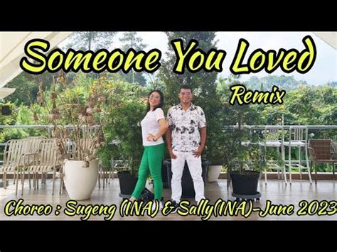 Someone You Loved Remix Line Dance Dance Trip Sugeng Line Dance