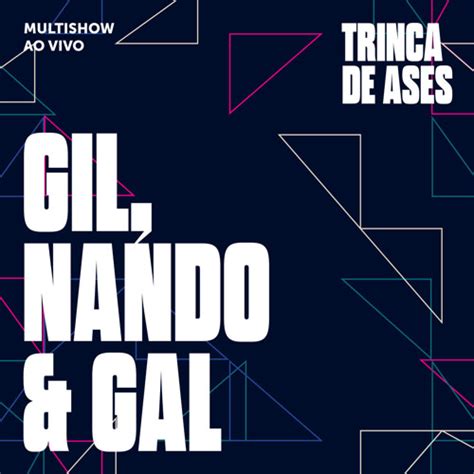 Stream Trinca De Ases Ao Vivo By Gilberto Gil Listen Online For