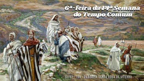 SEXTA FEIRA DA 14ª SEMANA DO TEMPO COMUM 19h YouTube