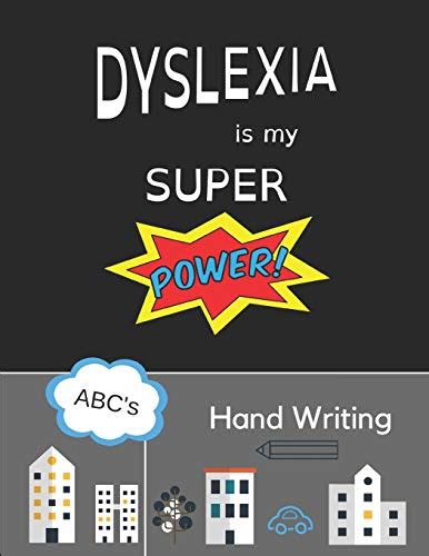 Dyslexia Is My Super Power Handwriting 85 X 11 130 Pg Printing