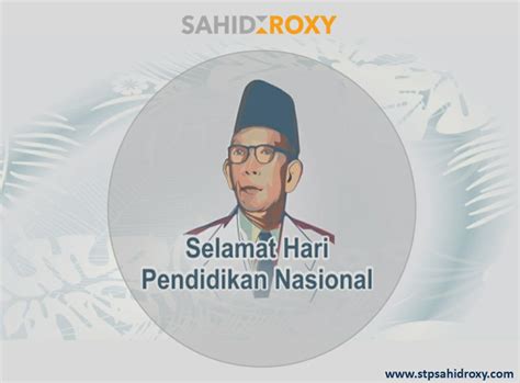 Selamat Hari Pendidikan Nasional... - Sahid Roxy Fanspage