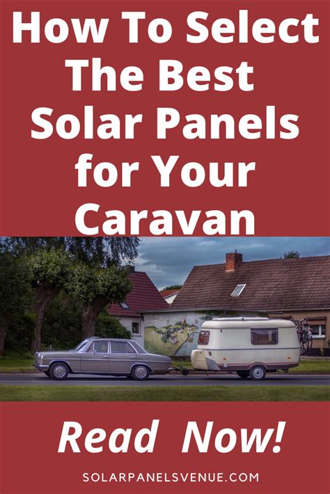 Solar Panels For A Caravan What Is The Best Type Of Solar Panel For