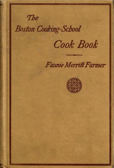 The Boston Cooking-School Cook Book - vintage.recipes