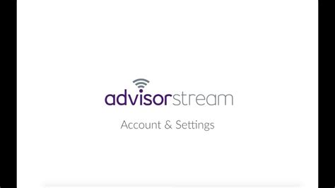 advisorstream account settings youtube