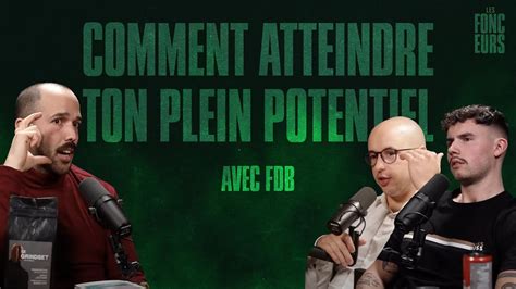 P Comment Atteindre Votre Plein Potentiel Les Fonceurs Avec Fdb